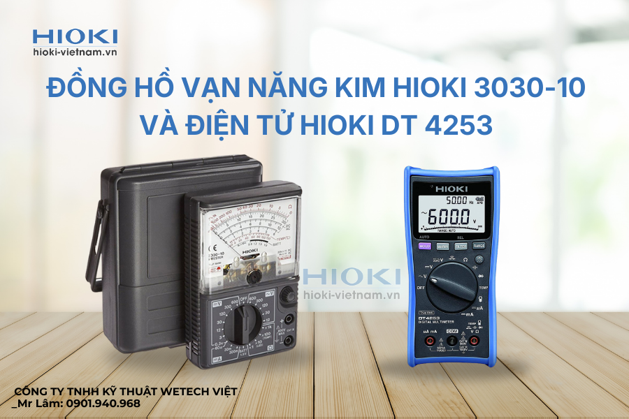 Đồng hồ vạn năng kim Hioki 3030-10 và điện tử Hioki DT 4253