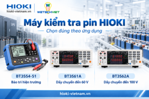 Tìm hiểu BT3554-51, BT3561A và BT3562A