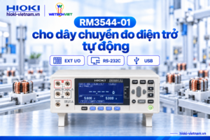 Tìm hiểu RM3544-01 đo điện trở tự động
