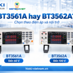 So sánh BT3561A và BT3562A