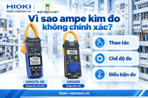 Tìm hiểu ampe kìm đo dòng